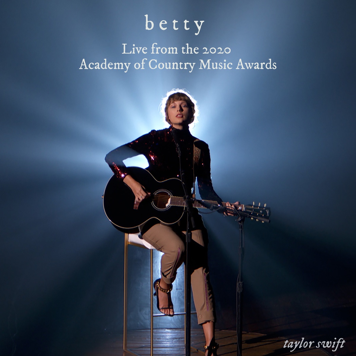 betty (Live from the 2020 Academy of Country Music Awards) - Single by Taylor Swift album cover artwork