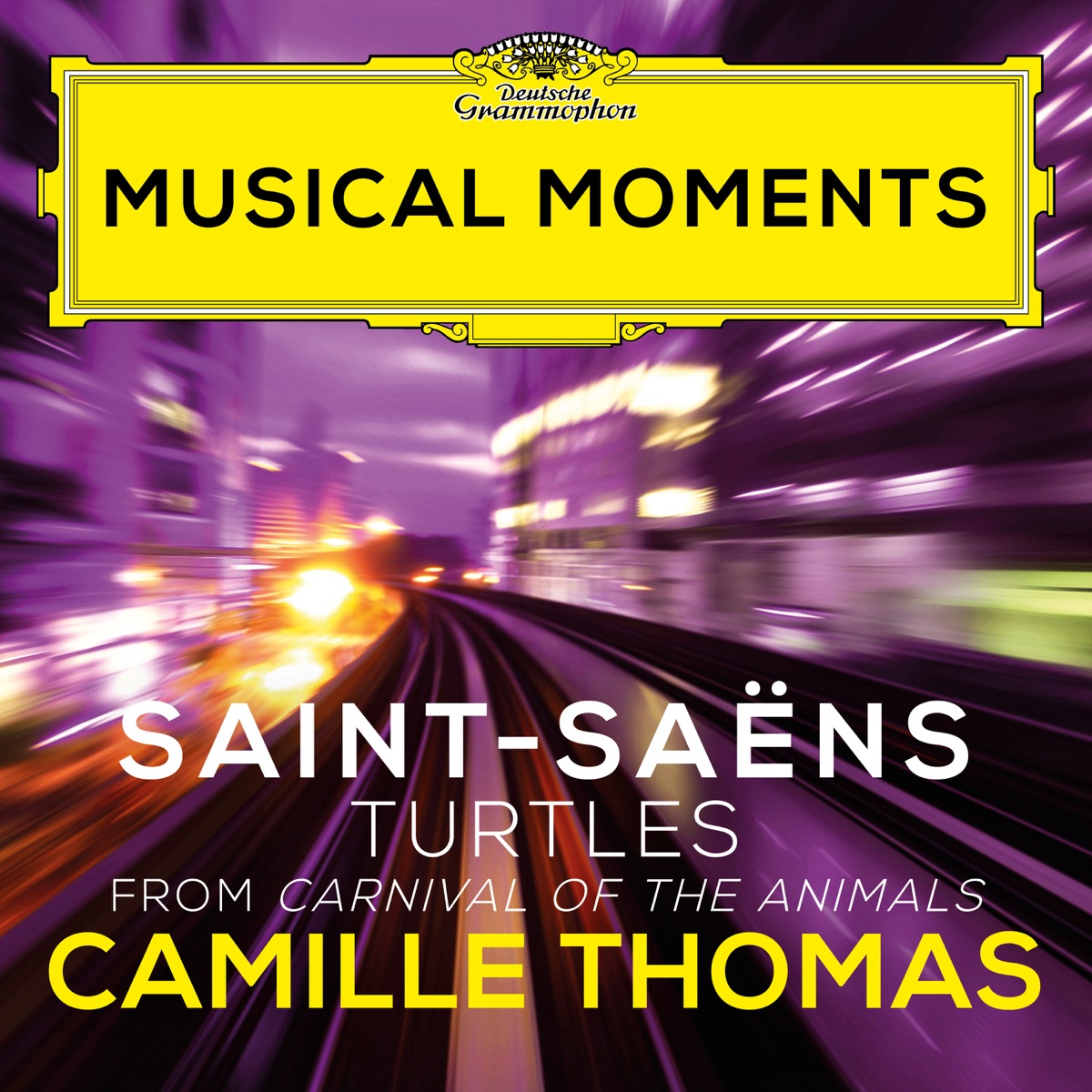 Saint-Saëns: Carnival of the Animals, R. 125. IV. Turtles (Musical Moments) - Single by Camille Thomas & Alexandre Bloch album cover