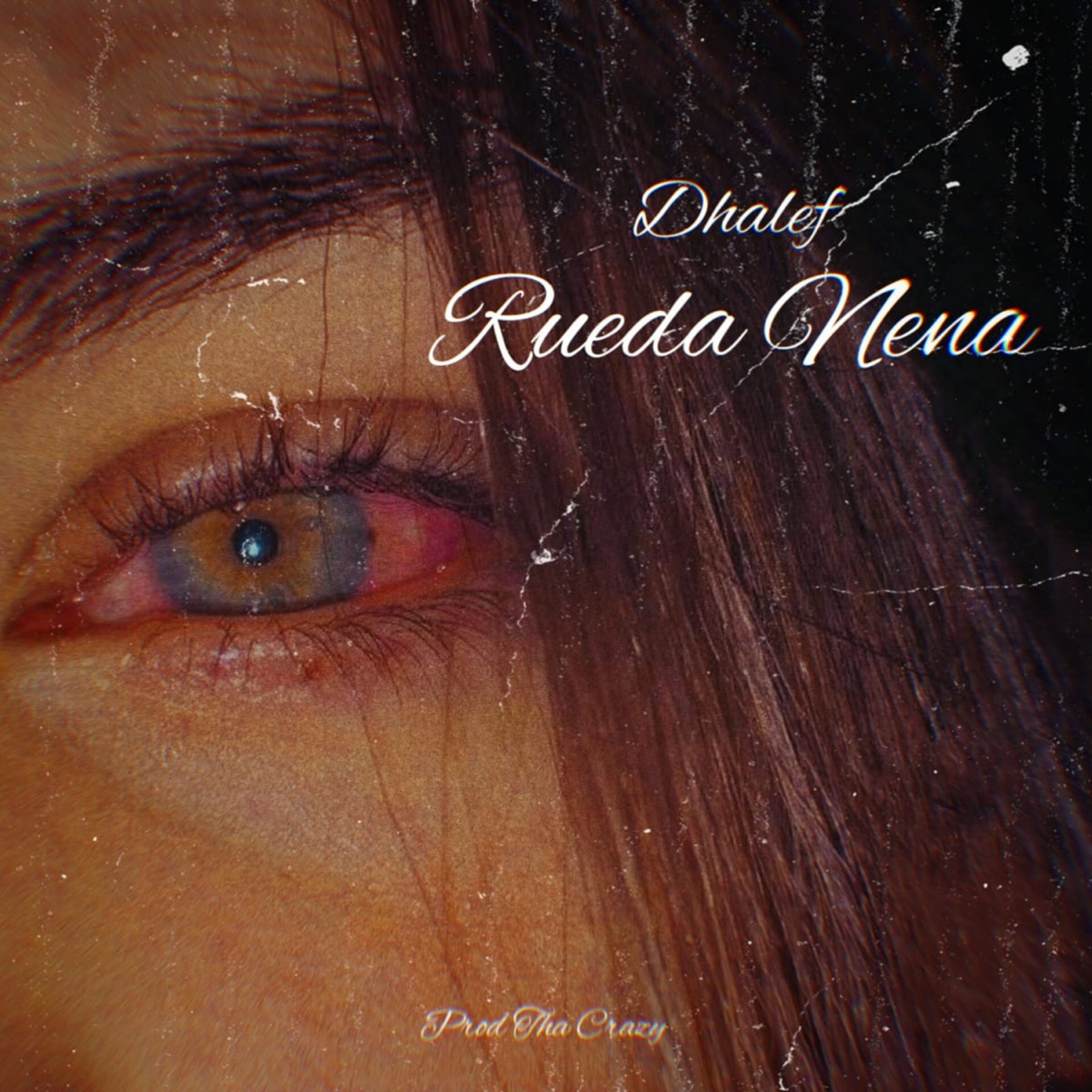 Rueda Nena - Single by Dhalef album cover