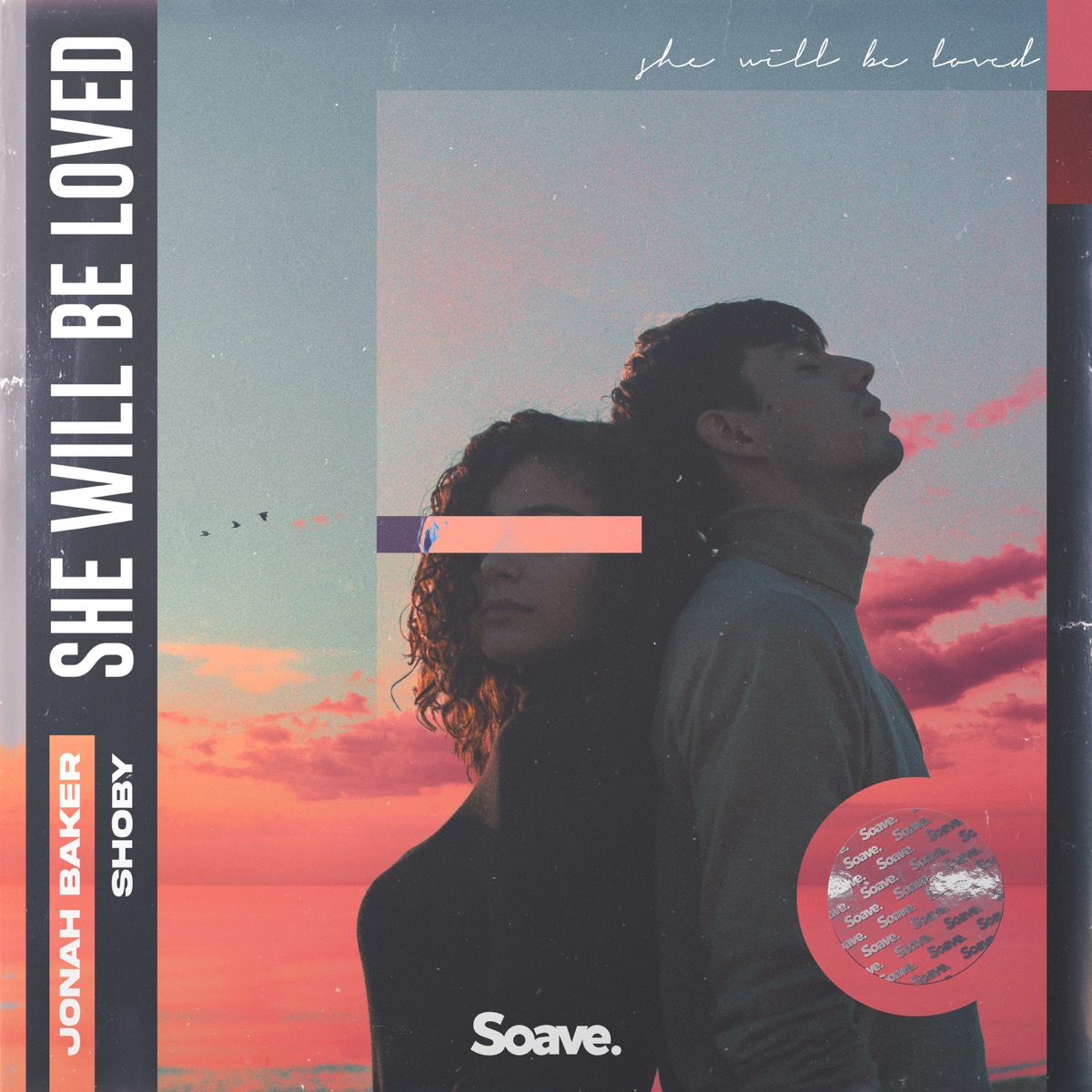 She Will Be Loved (feat. Jonah Baker) - Single by Shoby album cover