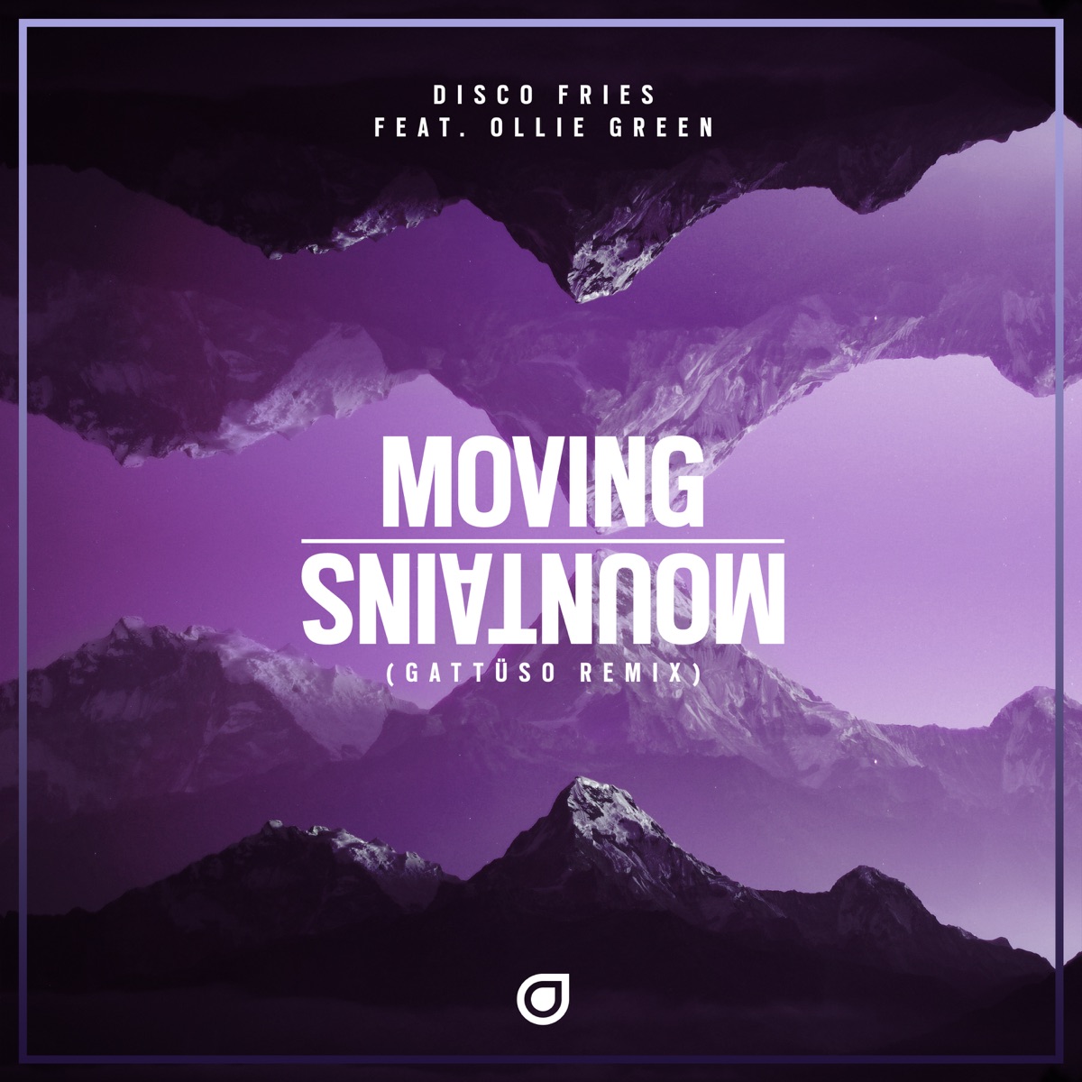 Moving Mountains (GATTÜSO Remix) [feat. Ollie Green] - Single by Disco Fries & GATTÜSO album cover