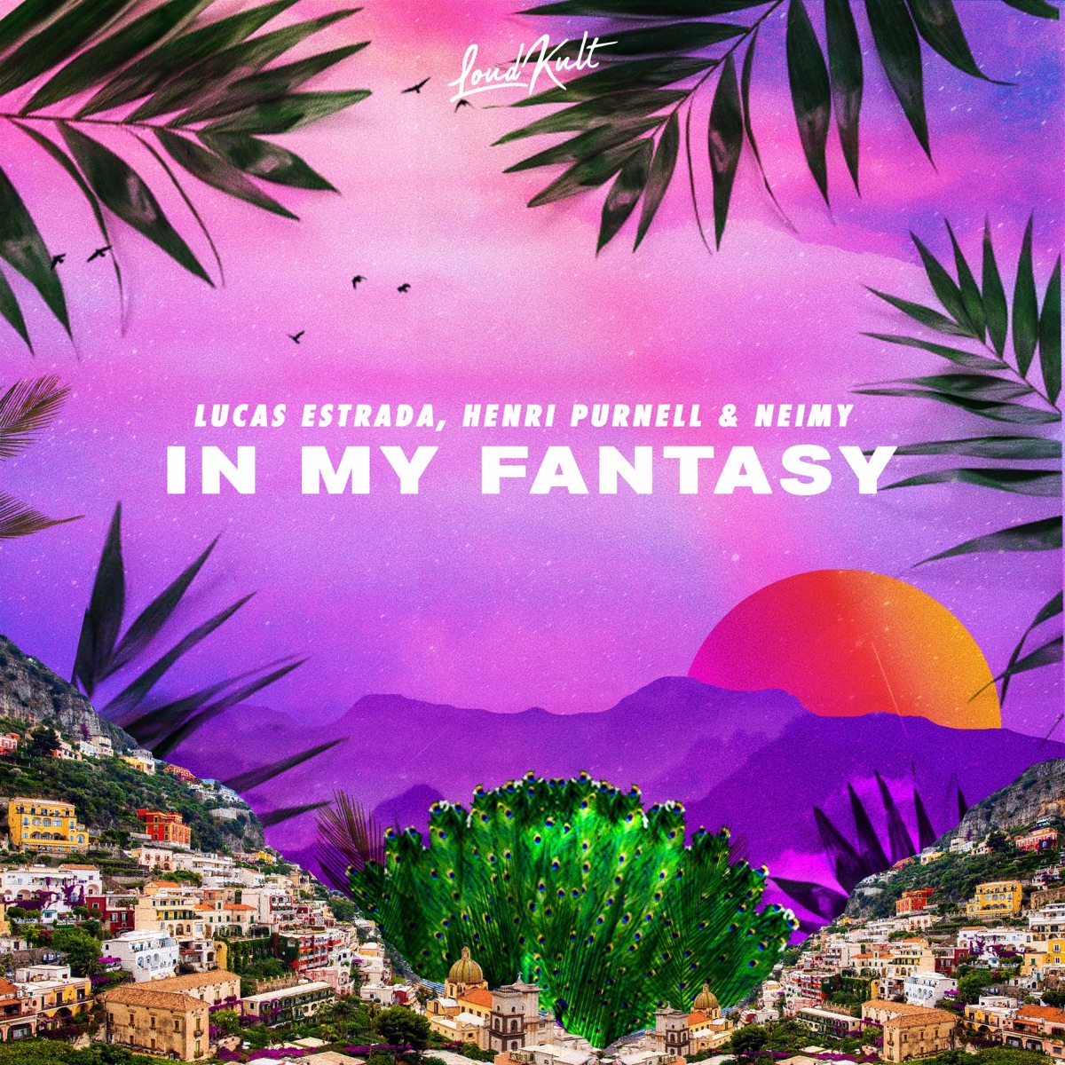 In My Fantasy - Single by Lucas Estrada, Henri Purnell & NEIMY album cover