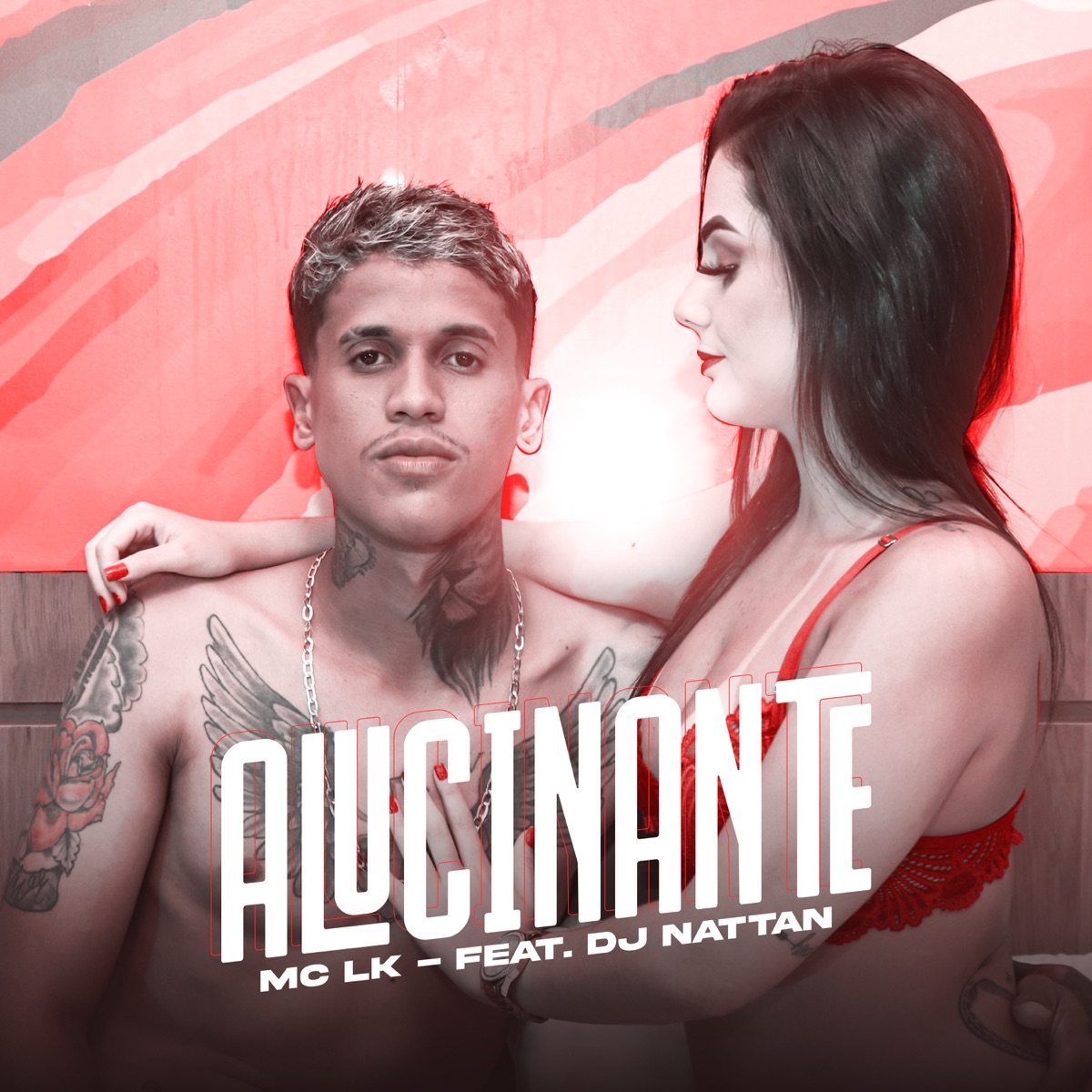 Alucinante (feat. Dj Nattan) - Single by Mc Lk album cover