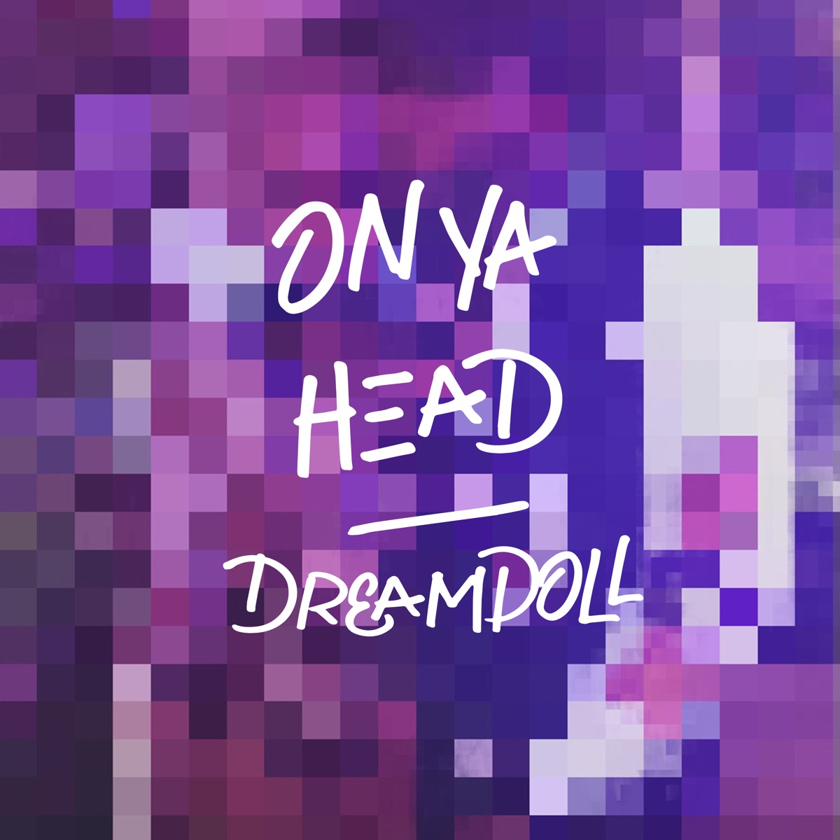 On Ya Head - Single by DreamDoll album cover