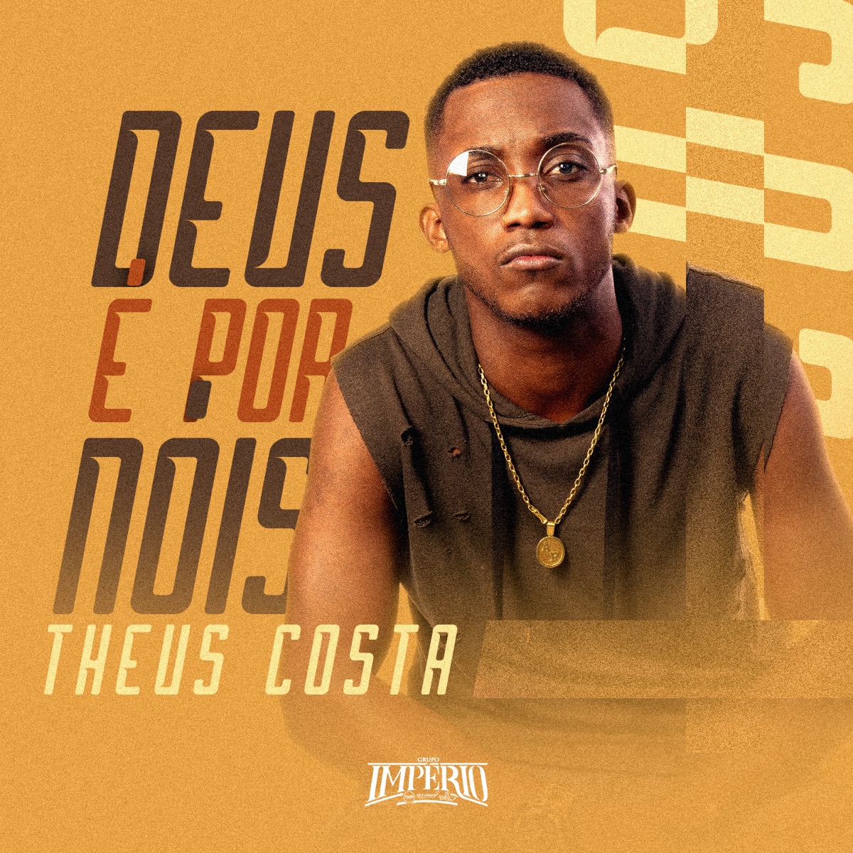 Deus É por Nóis - Single by Theus Costa album cover
