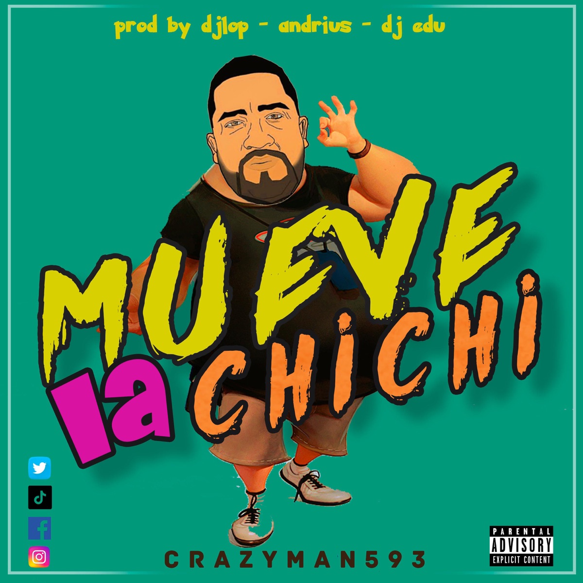 Mueve la Chichi - Single by Crazyman593 album cover