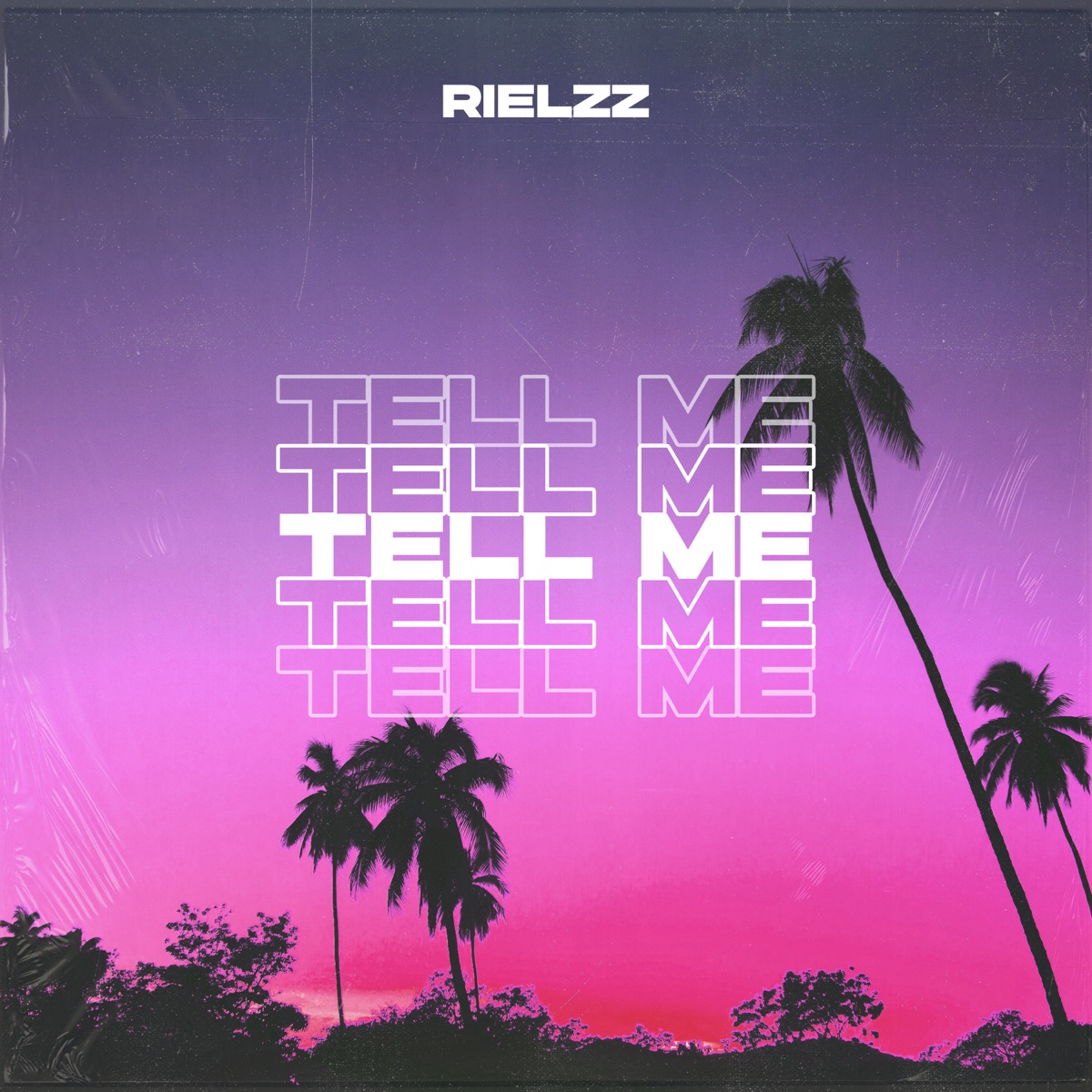 Tell Me - Single by Rielzz album cover