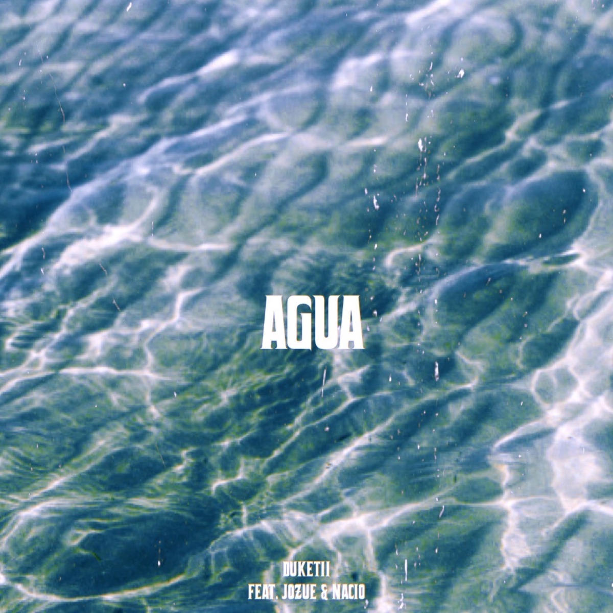 Agua (feat. Jozue & Nacio) - Single by Duketii album cover