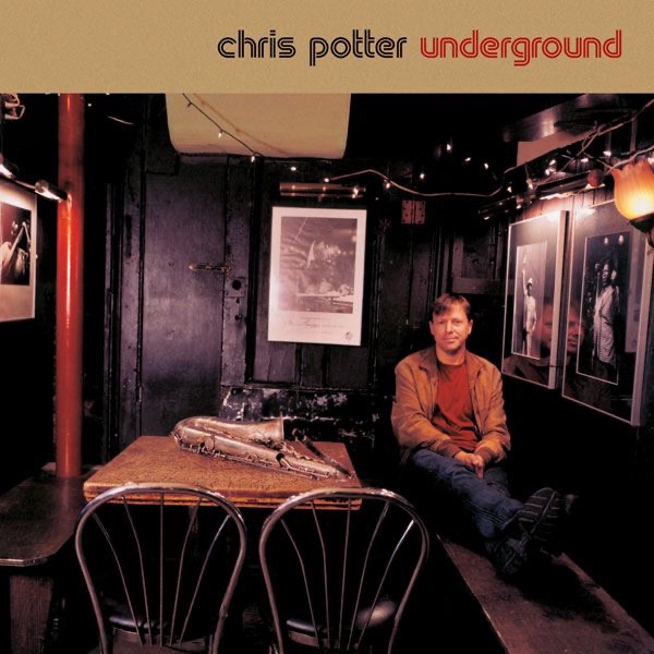 Underground by Chris Potter album cover