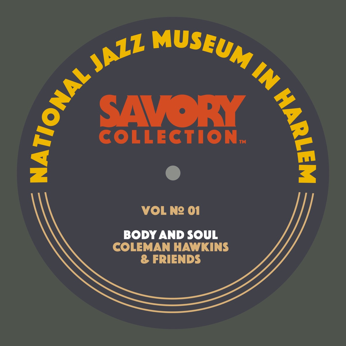 The Savory Collection, Vol. 1 - Body and Soul: Coleman Hawkins & Friends by Various Artists album cover