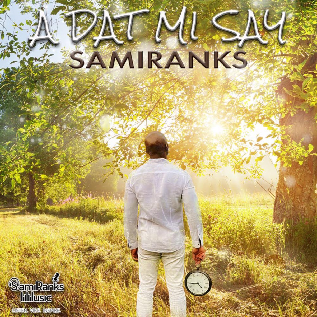 A Dat Mi Say - Single by SamiRanks album cover