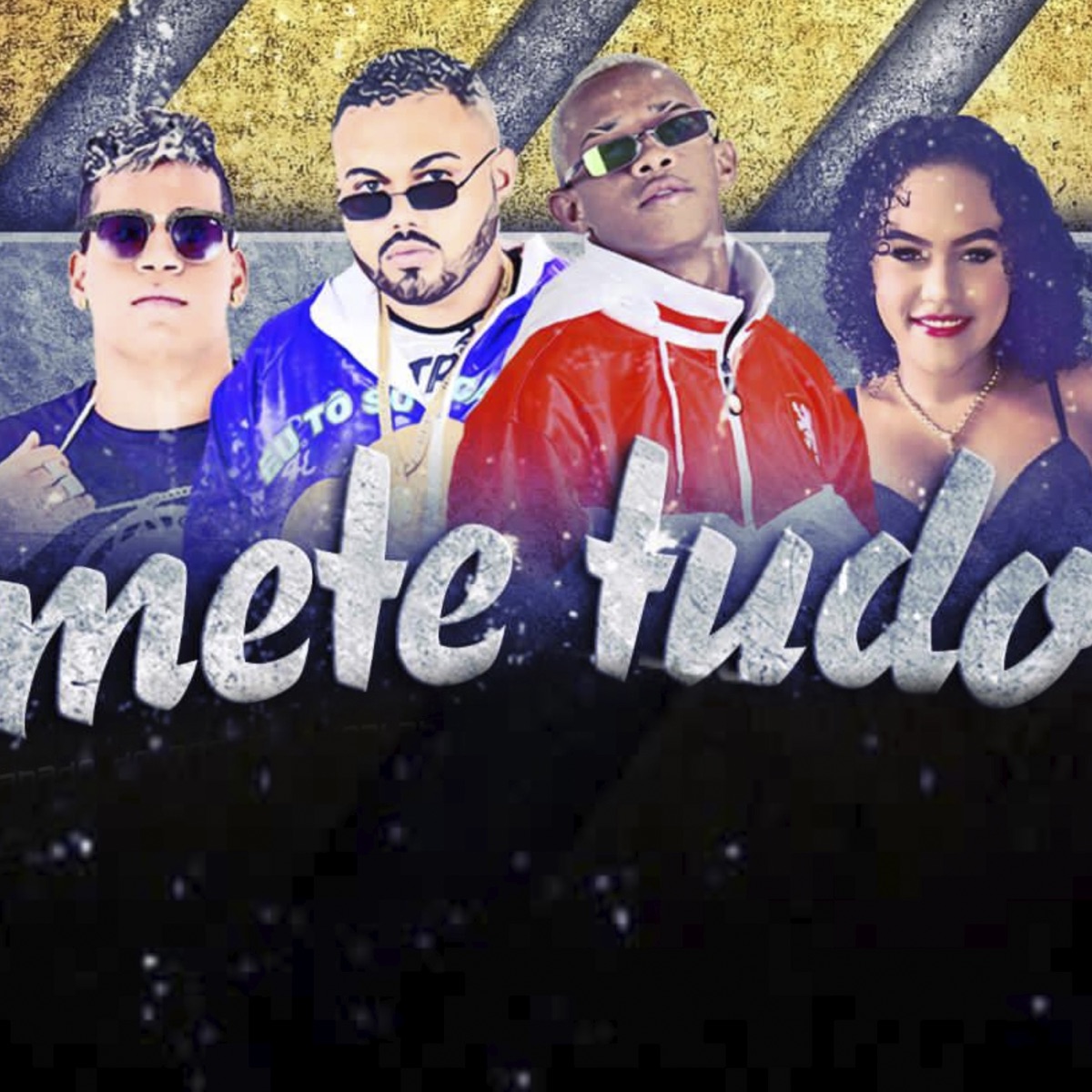 Mete Tudo - Single by Danado do Recife, Mc Bea, Biel Xcamoso & Salah do Nordeste album cover