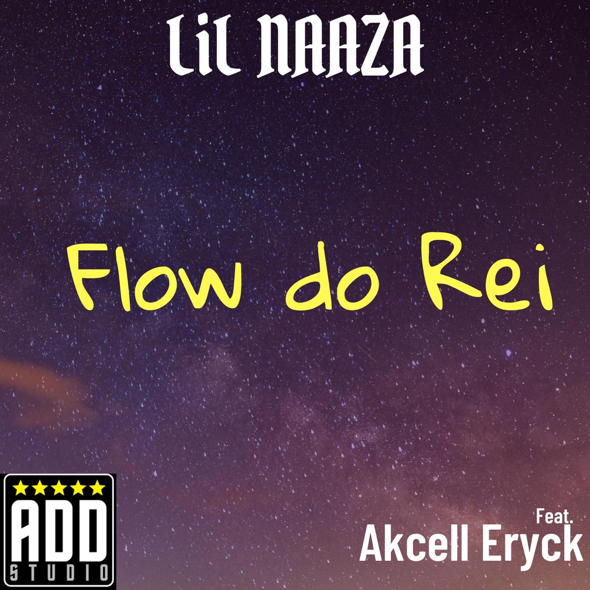 Flow Do Rei (feat. Akcell Eryck) - Single by Lil Naaza album cover