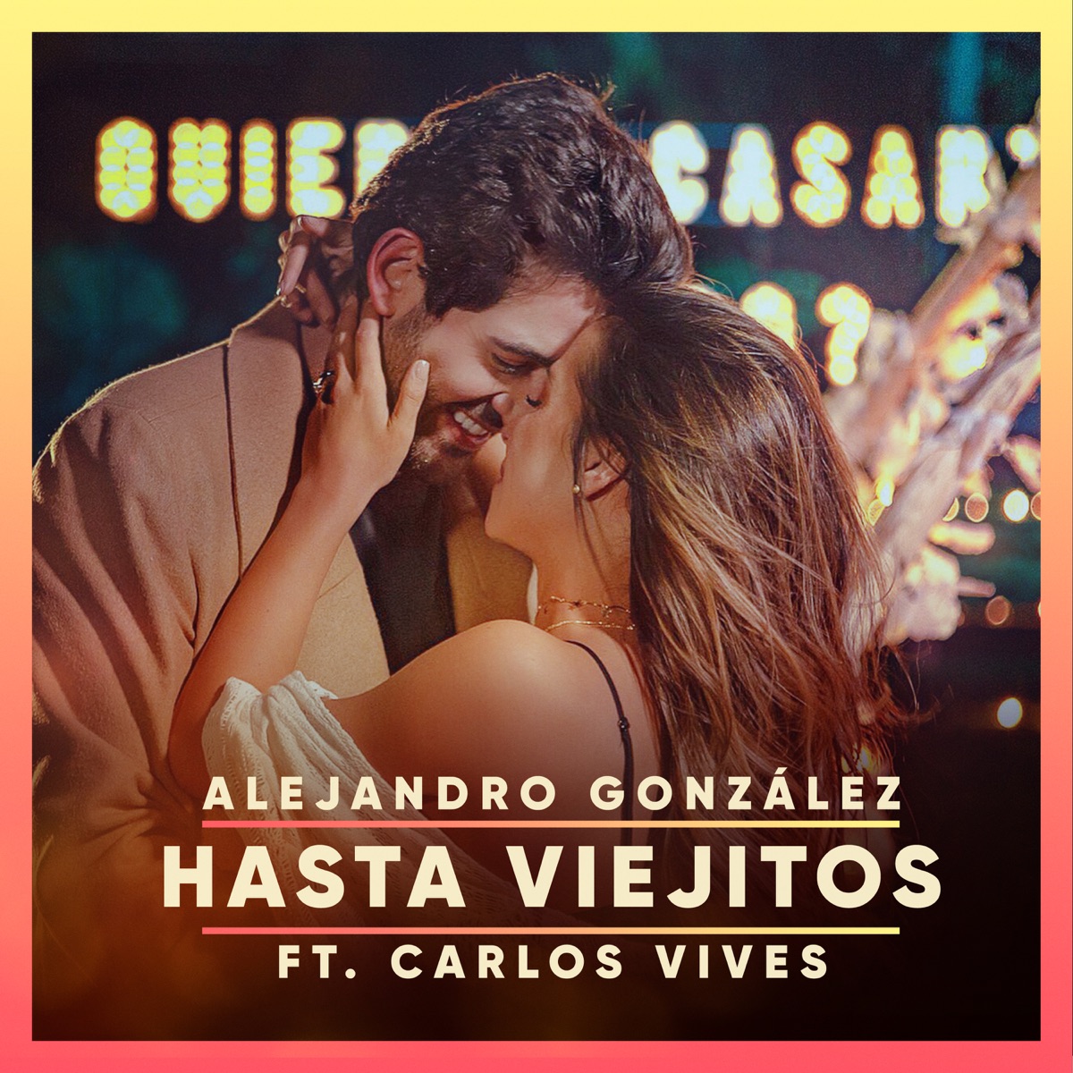 Hasta Viejitos - Single by Alejandro González & Carlos Vives album cover