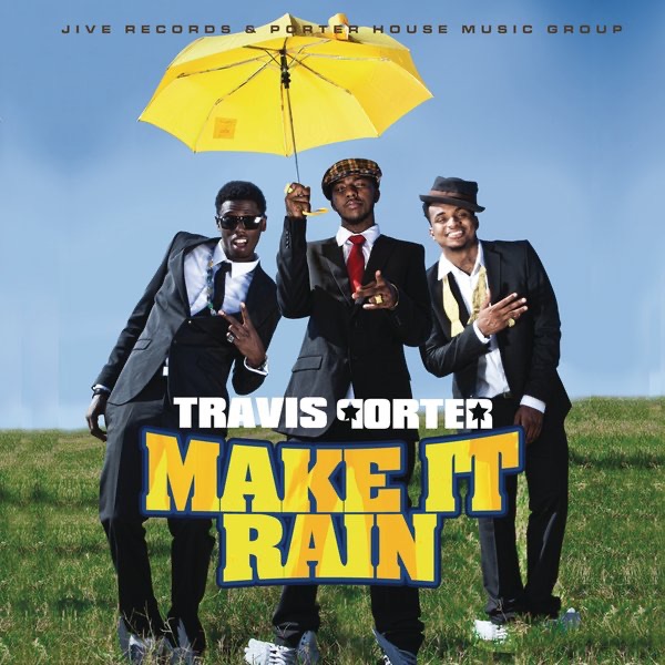 Make It Rain - Single by Travis Porter album cover