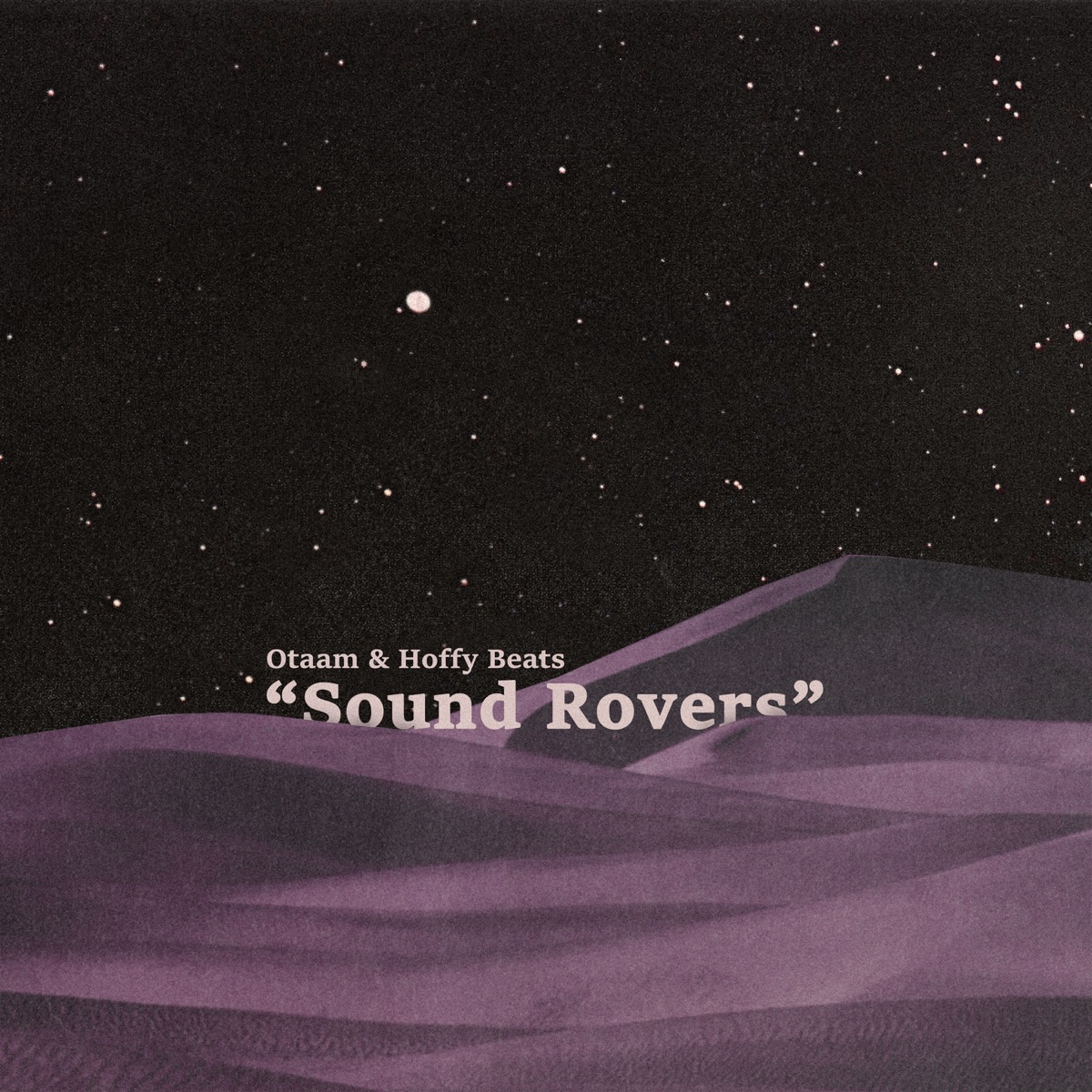 Sound Rovers - EP by Otaam & Hoffy Beats album cover