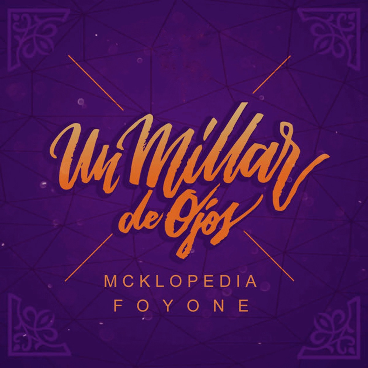 Un Millar de Ojos - Single by H Music, McKlopedia & Foyone album cover