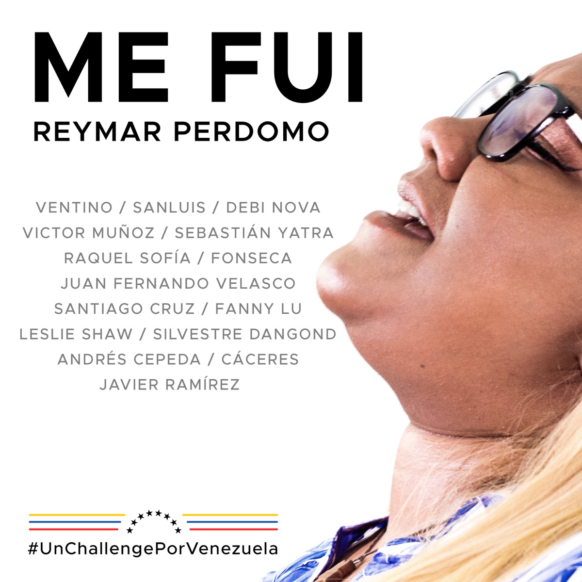 Me Fui (feat. Ventino, Fonseca, Sebastián Yatra, Fanny Lu, Silvestre Dangond, SanLuis, Debi Nova, Victor Muñoz, Raquel Sofia, Juan Fernando Velasco, Leslie Shaw, Astrid Marrufo, Cáceres & Javier Ramírez) - Single by Reymar Perdomo, Andrés Cepeda & Santiago Cruz album cover