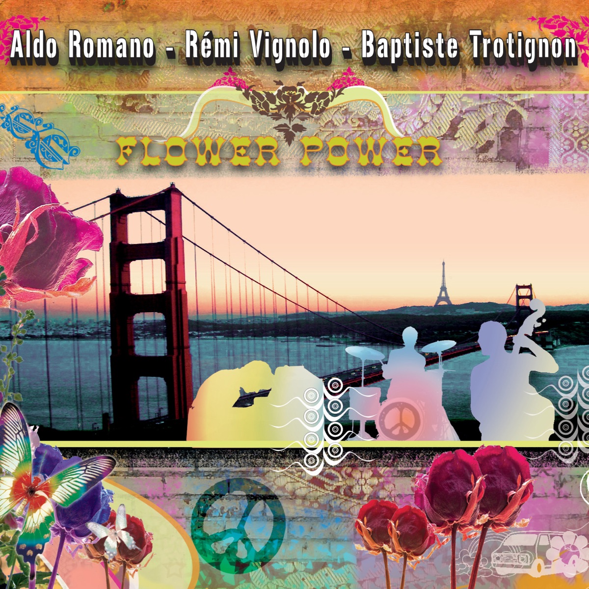 Flower Power by Aldo Romano, Baptiste Trotignon & Remi Vignolo album cover