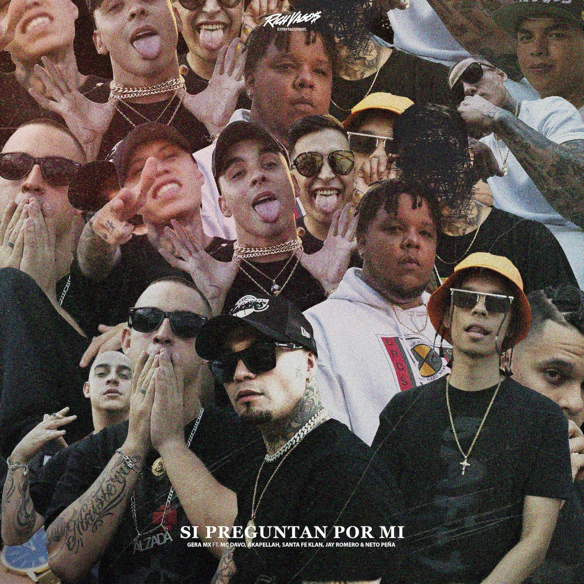 Si Preguntan por Mí (feat. Jay Romero, Santa Fe Klan, MC DAVO & Neto Peña) - Single by Rich Vagos & Gera MX album cover
