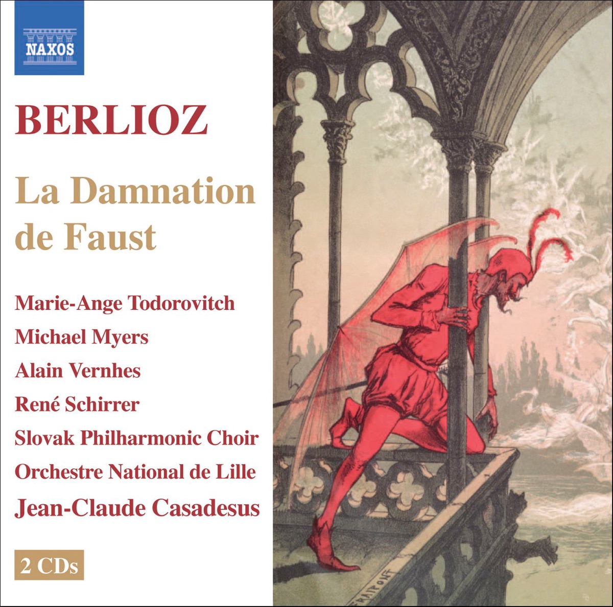 Berlioz: La Damnation de Faust by Jean-Claude Casadesus, Marie-Ange Todorovitch, Michael Myers, Orchestre National de Lille & Rene Schirrer album cover