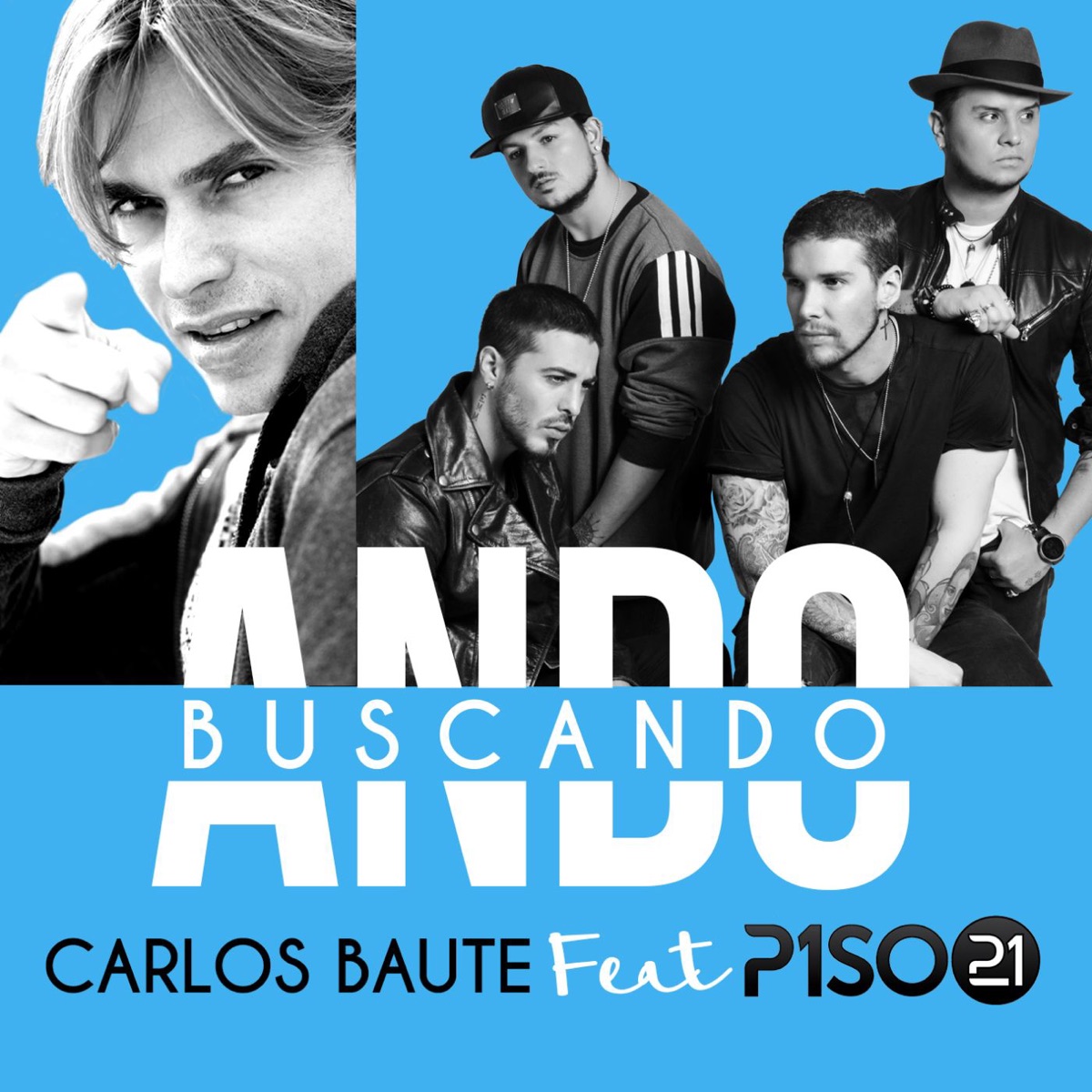 Ando buscando (feat. Piso 21) - Single by Carlos Baute album cover
