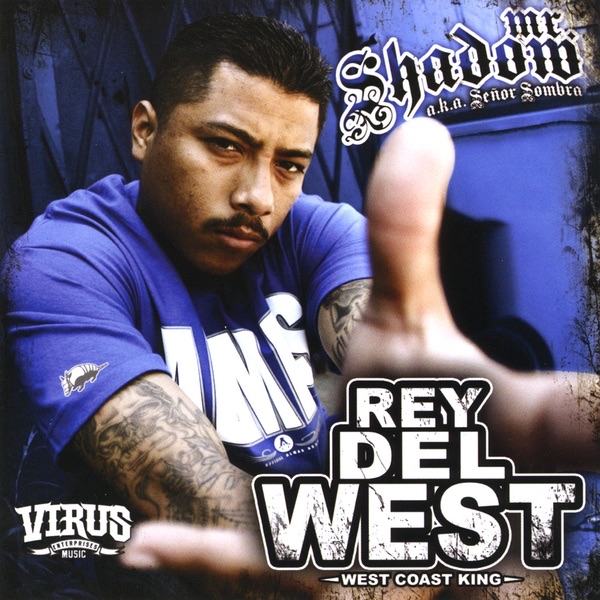 Rey del West by Mr. Shadow album cover
