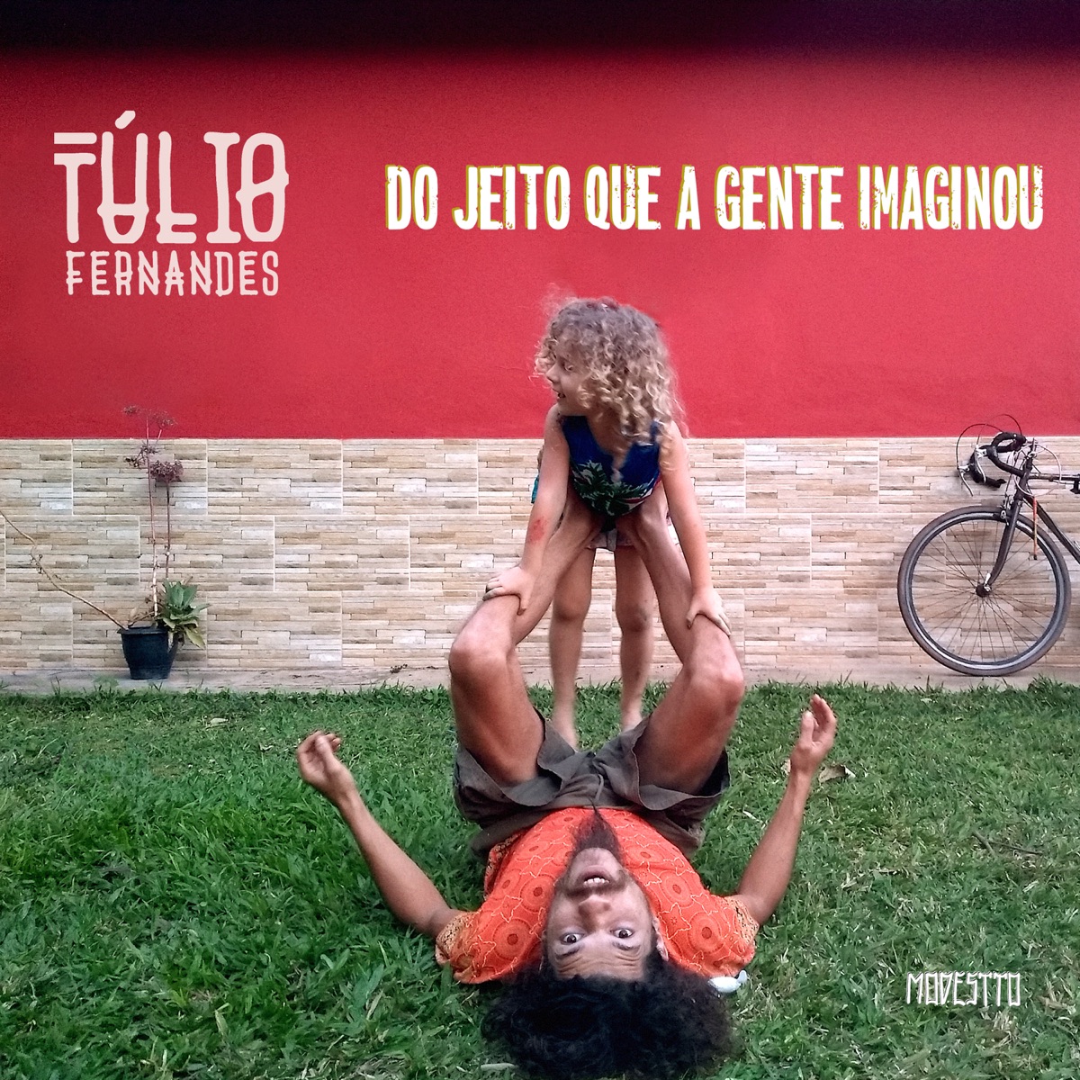 Do Jeito Que a Gente Imaginou - Single by Túlio Fernandes & Modestto album cover