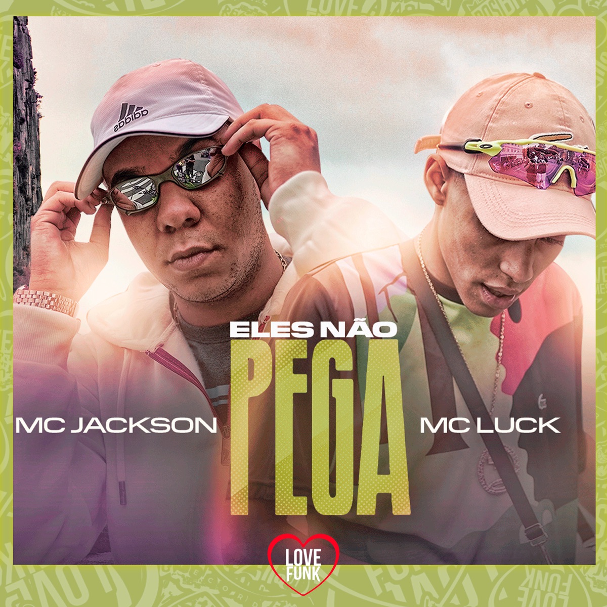 Eles Não Pega - Single by MC Jackson & Mc Luck album cover