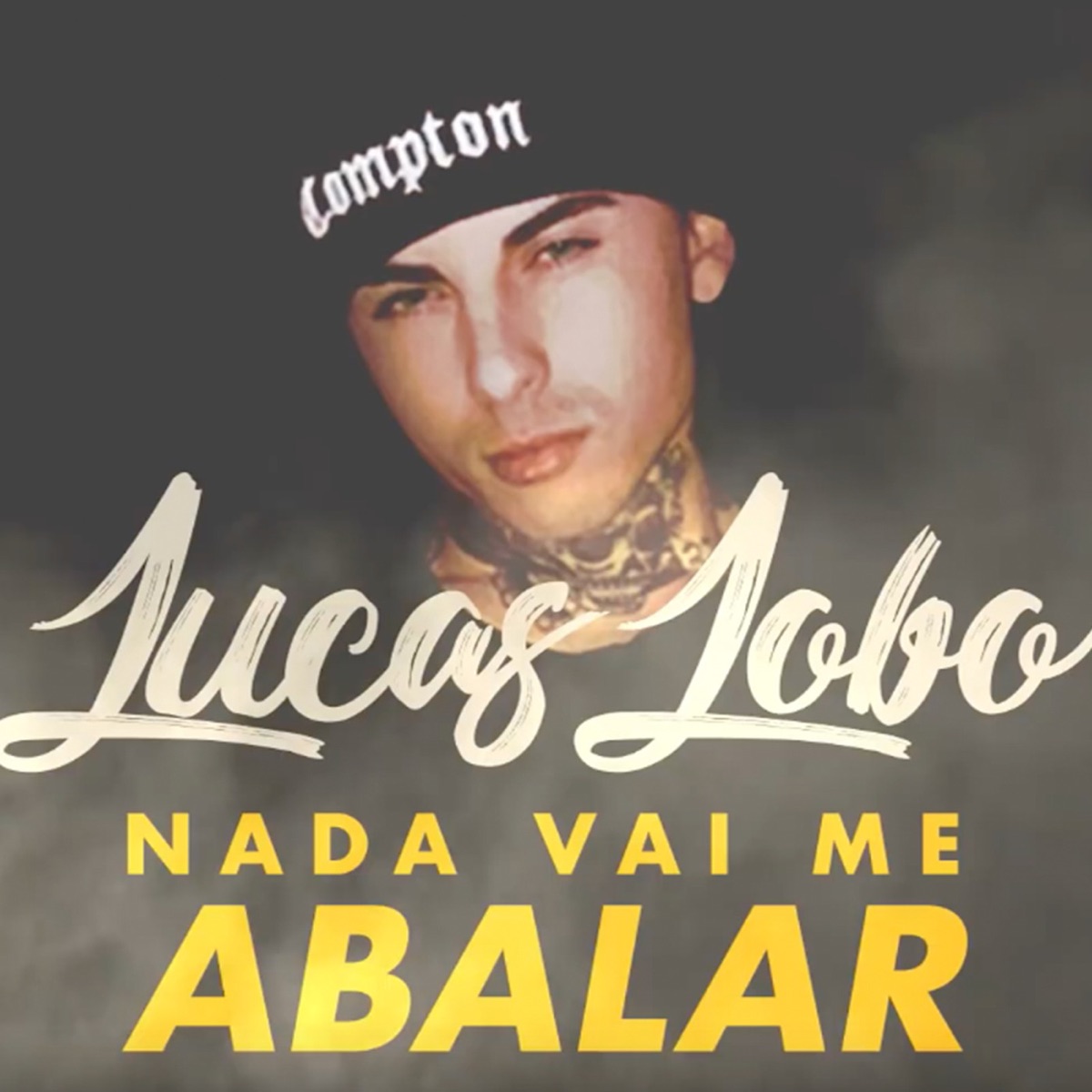 Nada Vai Me Abalar - Single by Lucas Lobo album cover