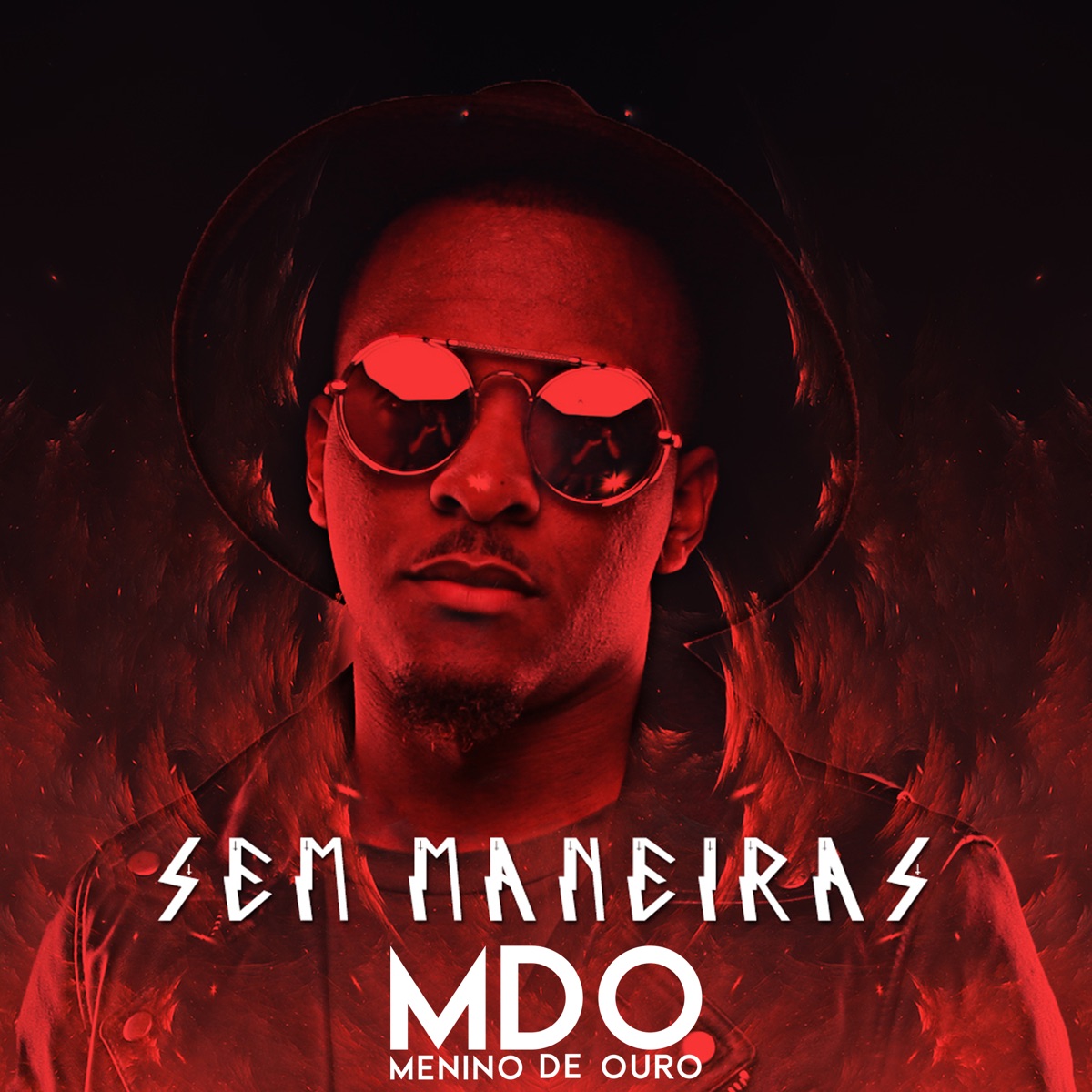 Sem Maneiras - Single by MDO (Menino de Ouro) album cover