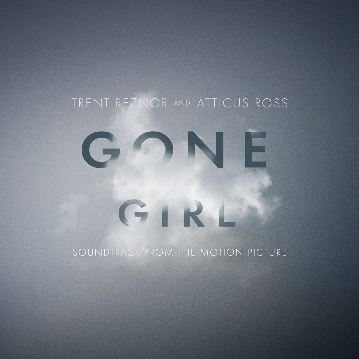Gone Girl (Soundtrack from the Motion Picture) by Trent Reznor & Atticus Ross album cover