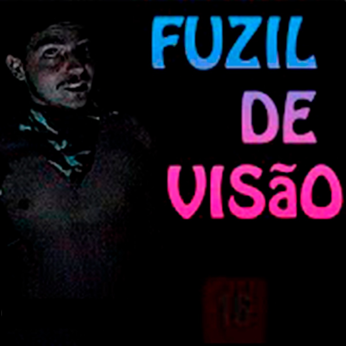 Fuzil de Visão - Single by Famoso NorT album cover