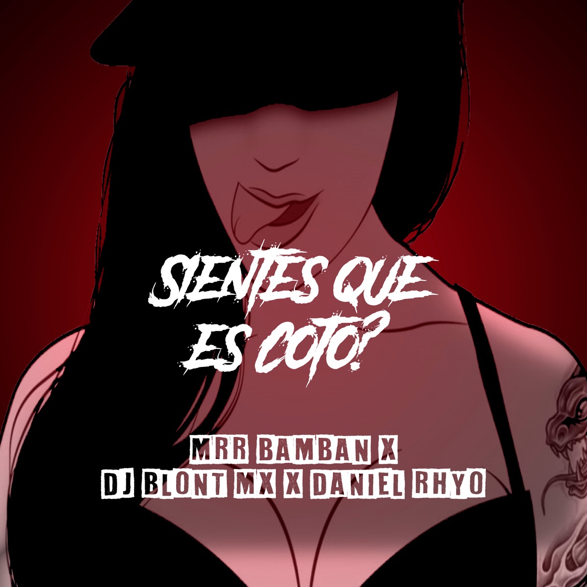 Sientes Que Es Coto - Single by Dj Blont Mx, Mrr Bamban & Daniel Rhyo album cover