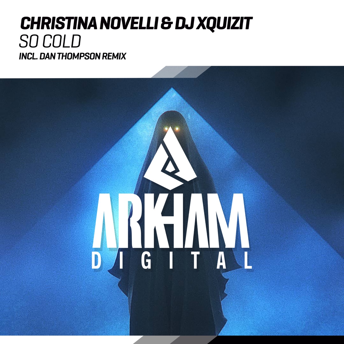 So Cold (Dan Thompson Remix) - Single by Christina Novelli & DJ Xquizit album cover