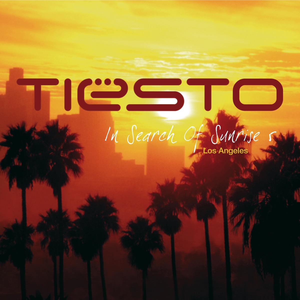 In Search of Sunrise 5 (Los Angeles) by Tiësto album cover