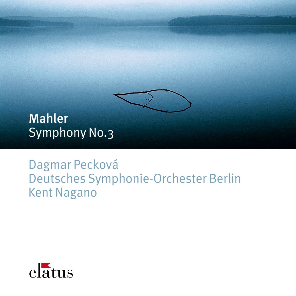 Mahler: Symphony No. 3 by Dagmar Pecková, Deutsches Symphonie-Orchester Berlin & Kent Nagano album cover