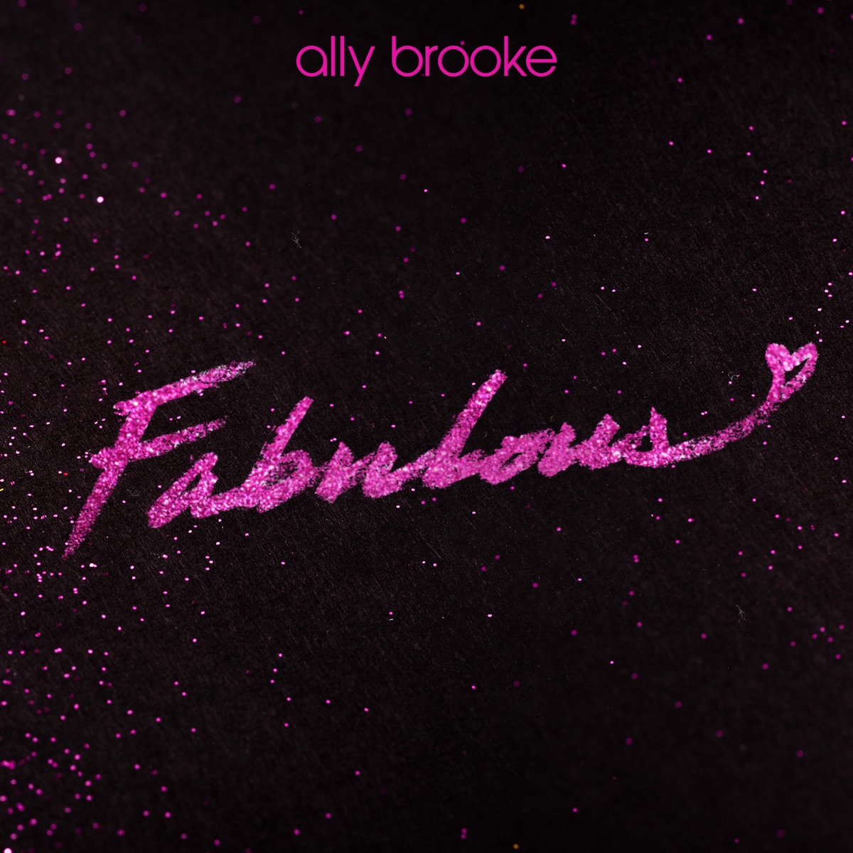 Fabulous - Single by Ally Brooke album cover