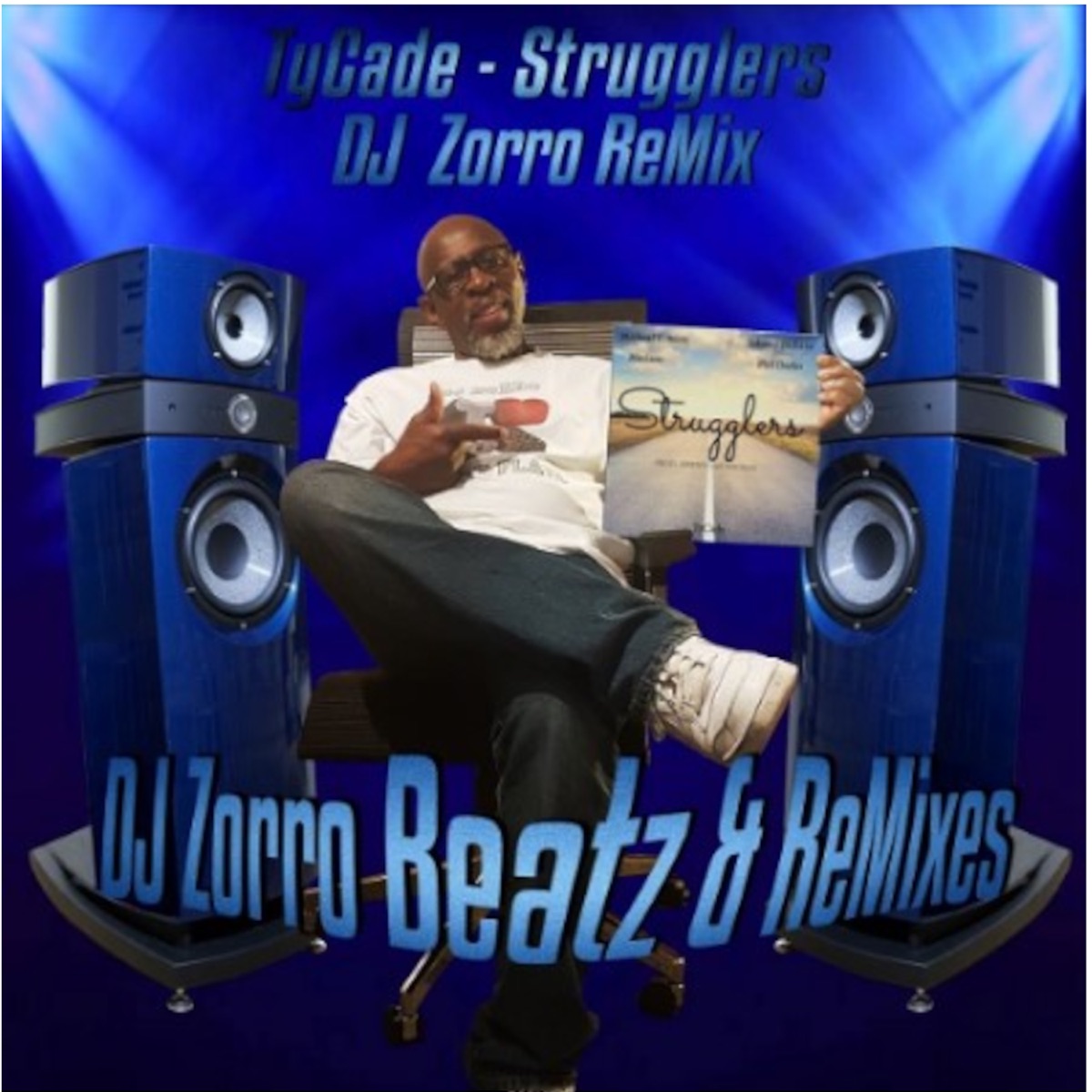 Strugglers (DJ Zorro Remix) - Single by TyCade X First World Citizen & First World Citizen album cover