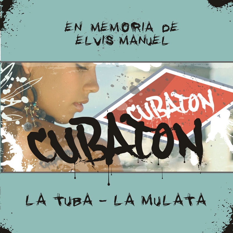 Cubaton - en Memoria de Elvis Manuel by Elvis Manuel album cover