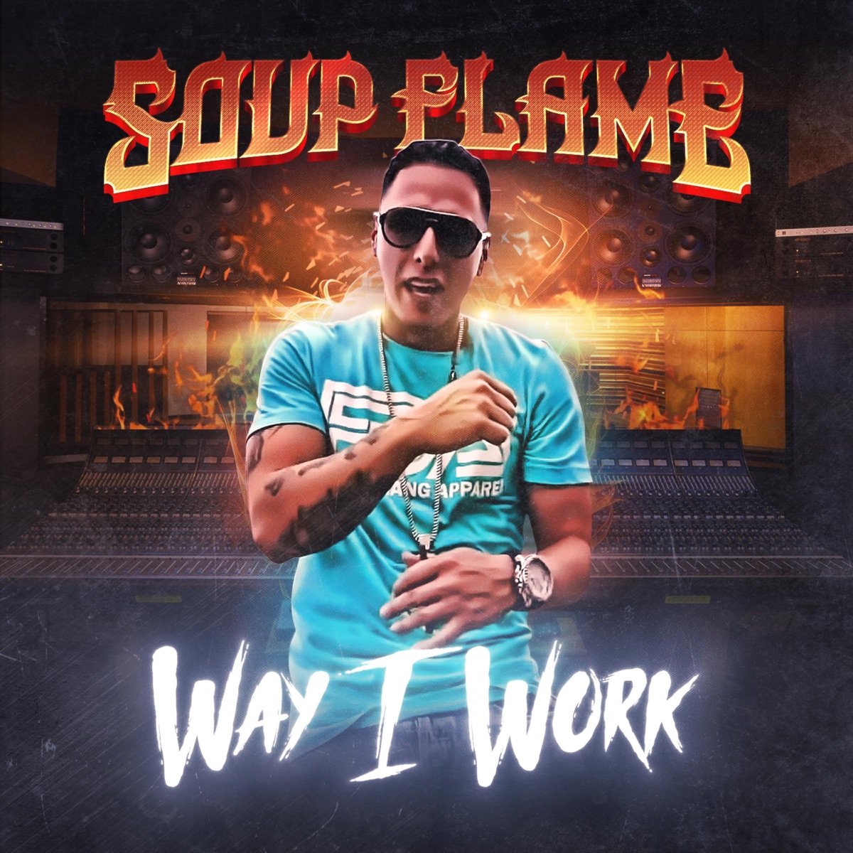 WAY I Work - Single by Soup Flame album cover