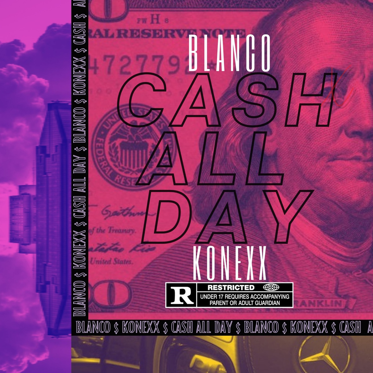 Cash All Day (feat. Blanco) - Single by Konexx album cover