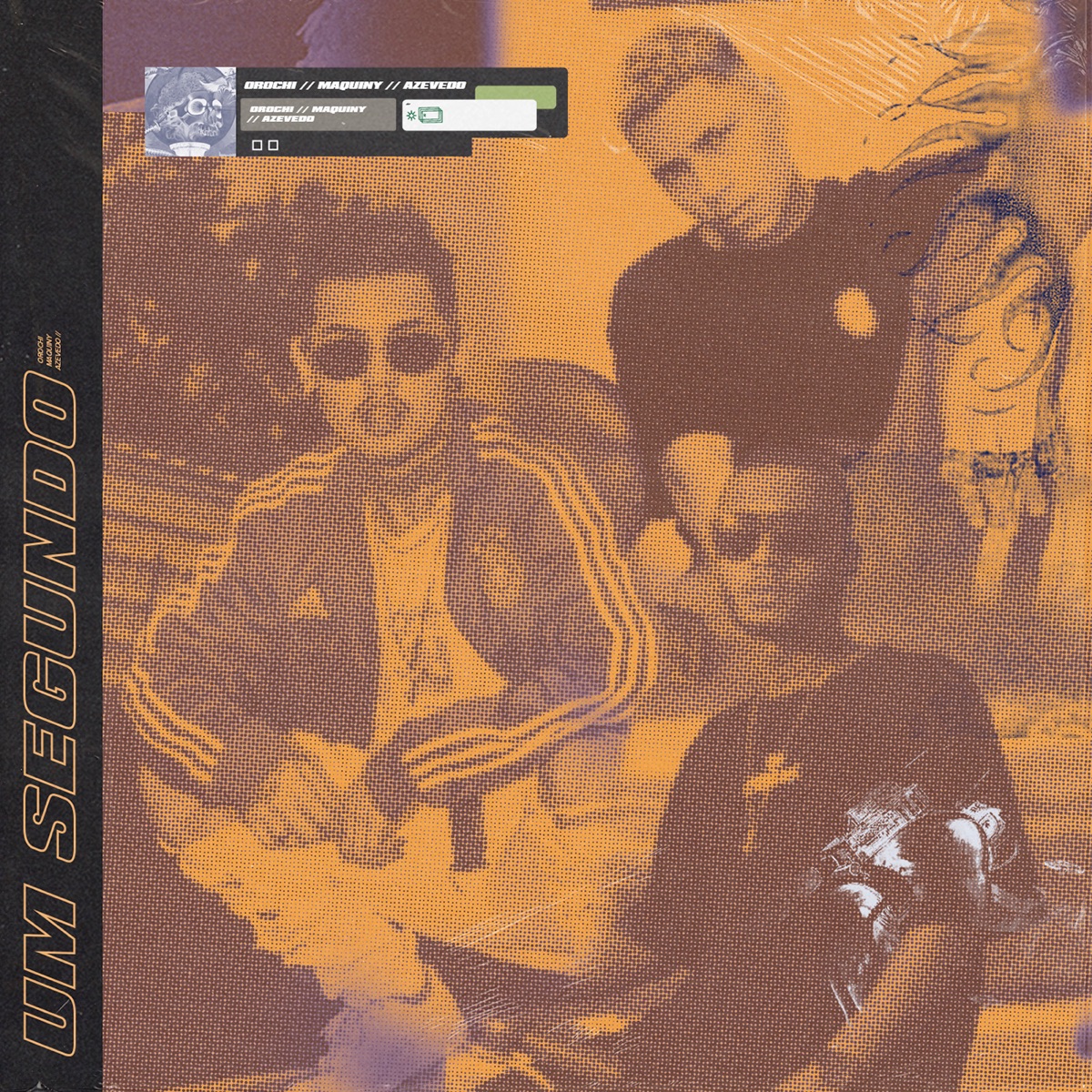 Um Segundo - Single by Maquiny, Azevedo & Orochi album cover