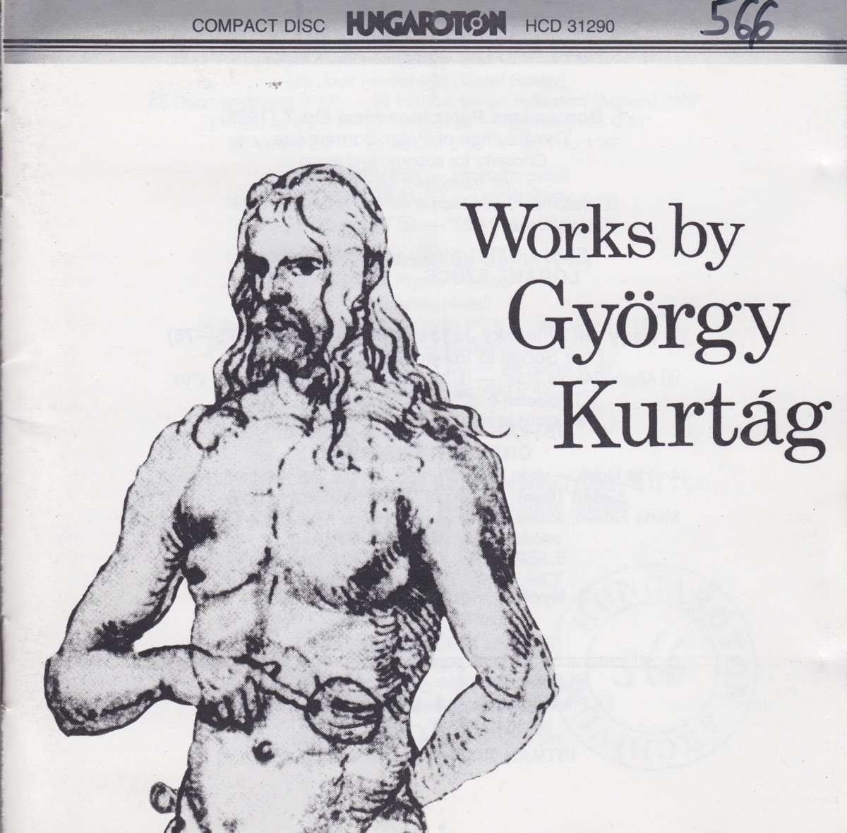 Works by György Kurtág by György Kurtág, Erika Sziklay, Loránt Szűcs, István Gáti, Chamber Ensemble, Andras Mihaly, Istvan Antal, Judit Hevesi, József Szalay, Zoltán Kocsis, Savaria Vocal Ensemble, István Deáky, Márta Fábián & Miklós Perényi album cover