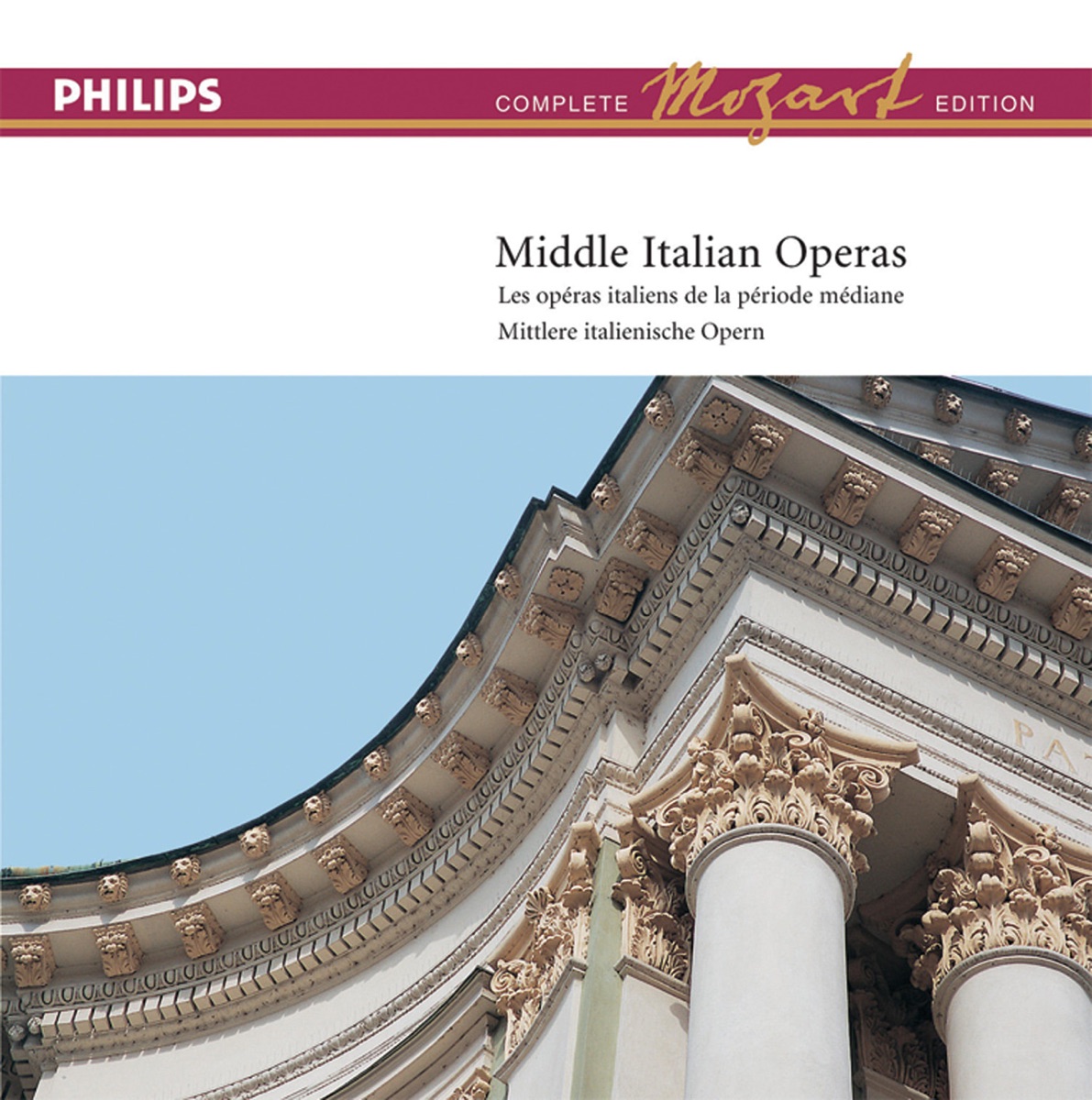 Complete Mozart Edition: Middle Italian Operas "Il Rè Pastore" by Angela Maria Blasi, Jerry Hadley & Sir Neville Marriner album cover