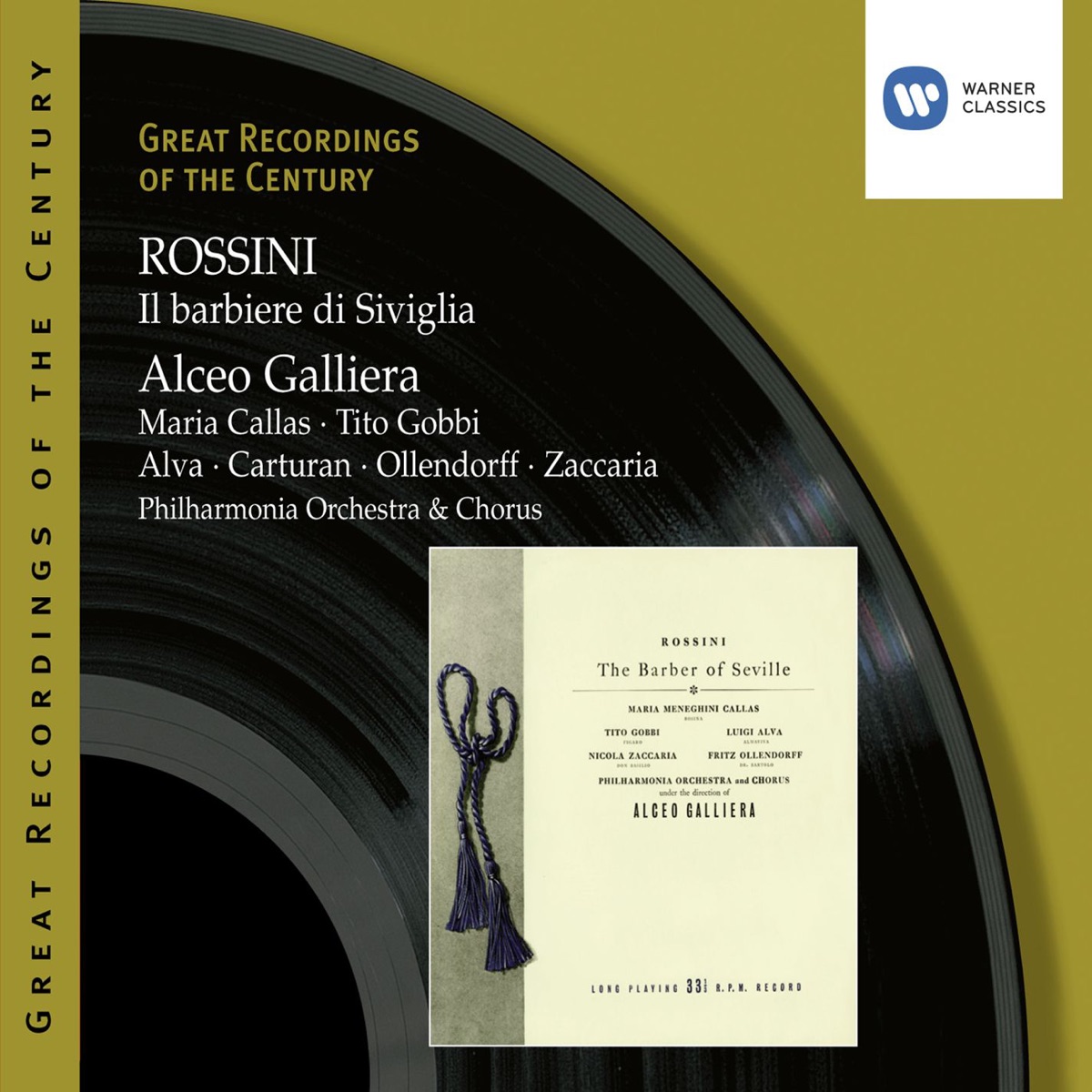 Rossini: Il Barbiere di Siviglia by Alceo Galliera, Gabriella Carturan, Maria Callas, Philharmonia Chorus, Philharmonia Orchestra & Roberta Benaglio album cover