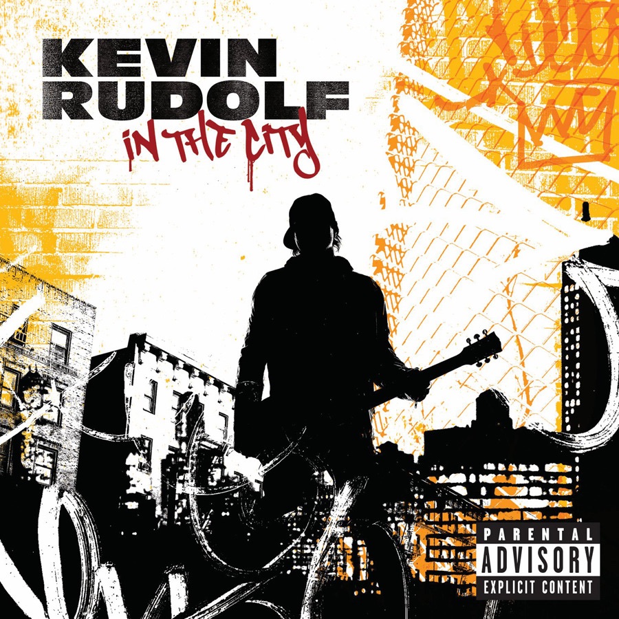 In the City (Bonus Track Version) by Kevin Rudolf album cover