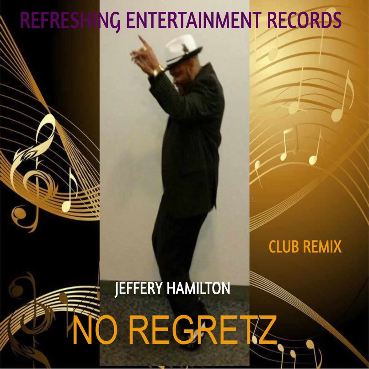 No Regretz - Single (Club Remix) - Single by Jeffery Hamilton album cover