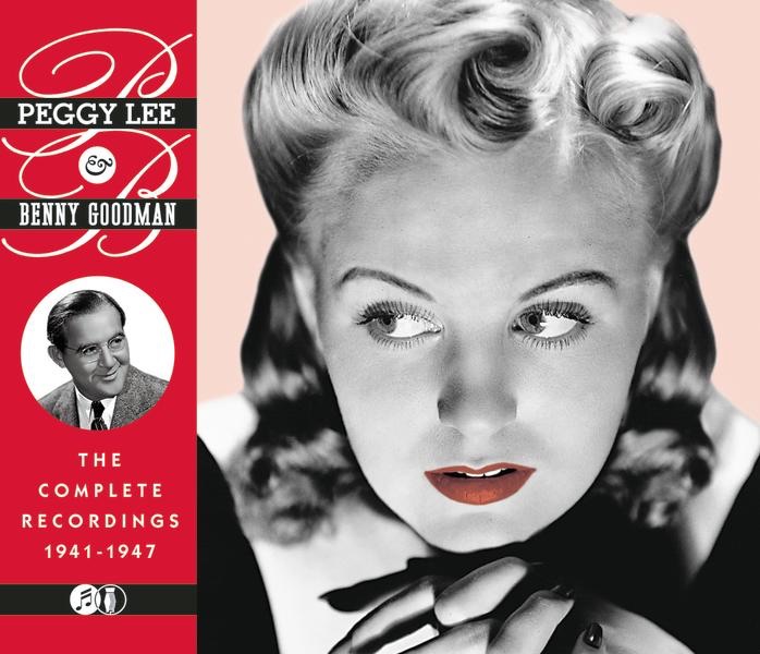 The Complete Recordings 1941-1947 by Peggy Lee & Benny Goodman album cover
