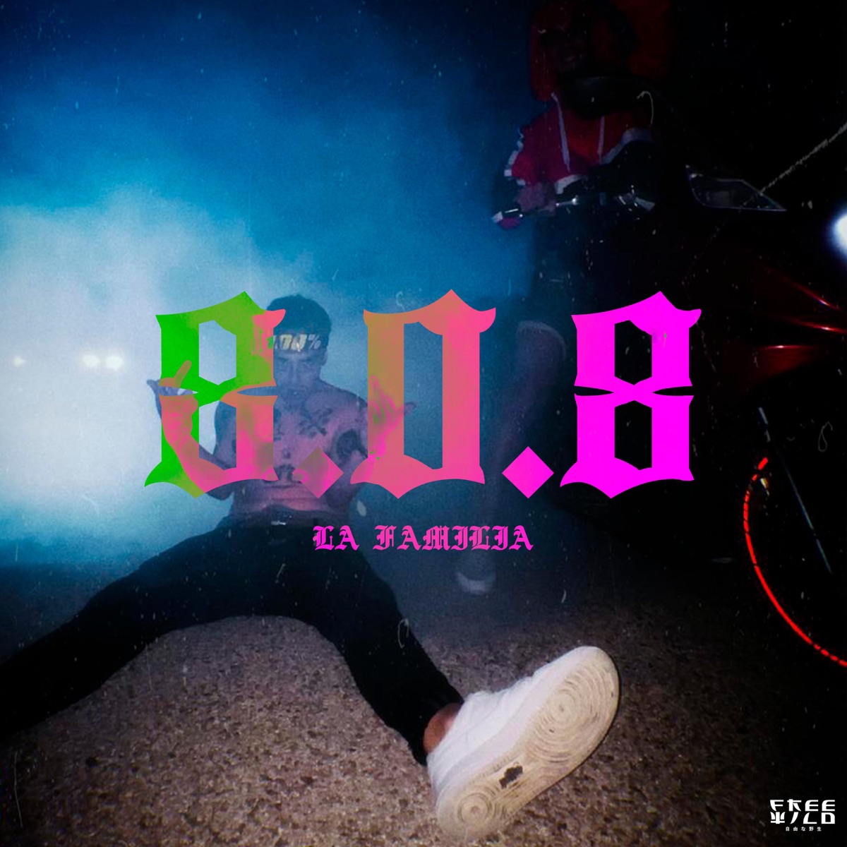 8.0.8 La Familia (feat. Elijvhh) - Single by Freewild album cover